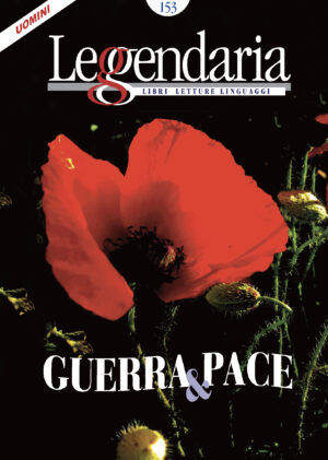 Leggendaria 153 - Guerra e pace
