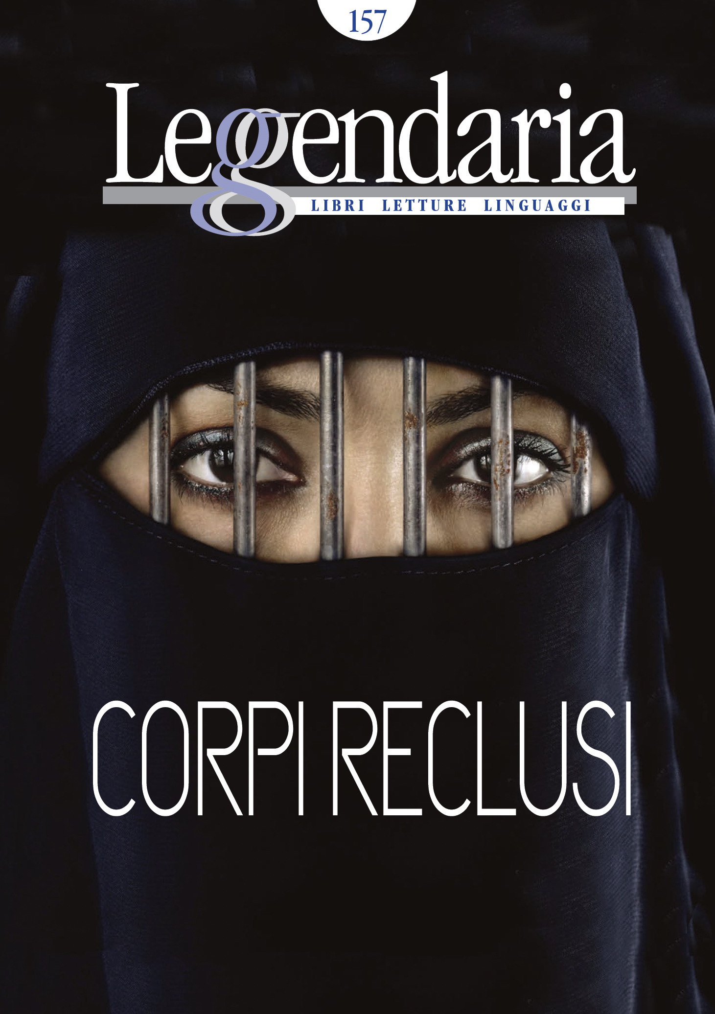 Leggendaria 157 - Corpi reclusi