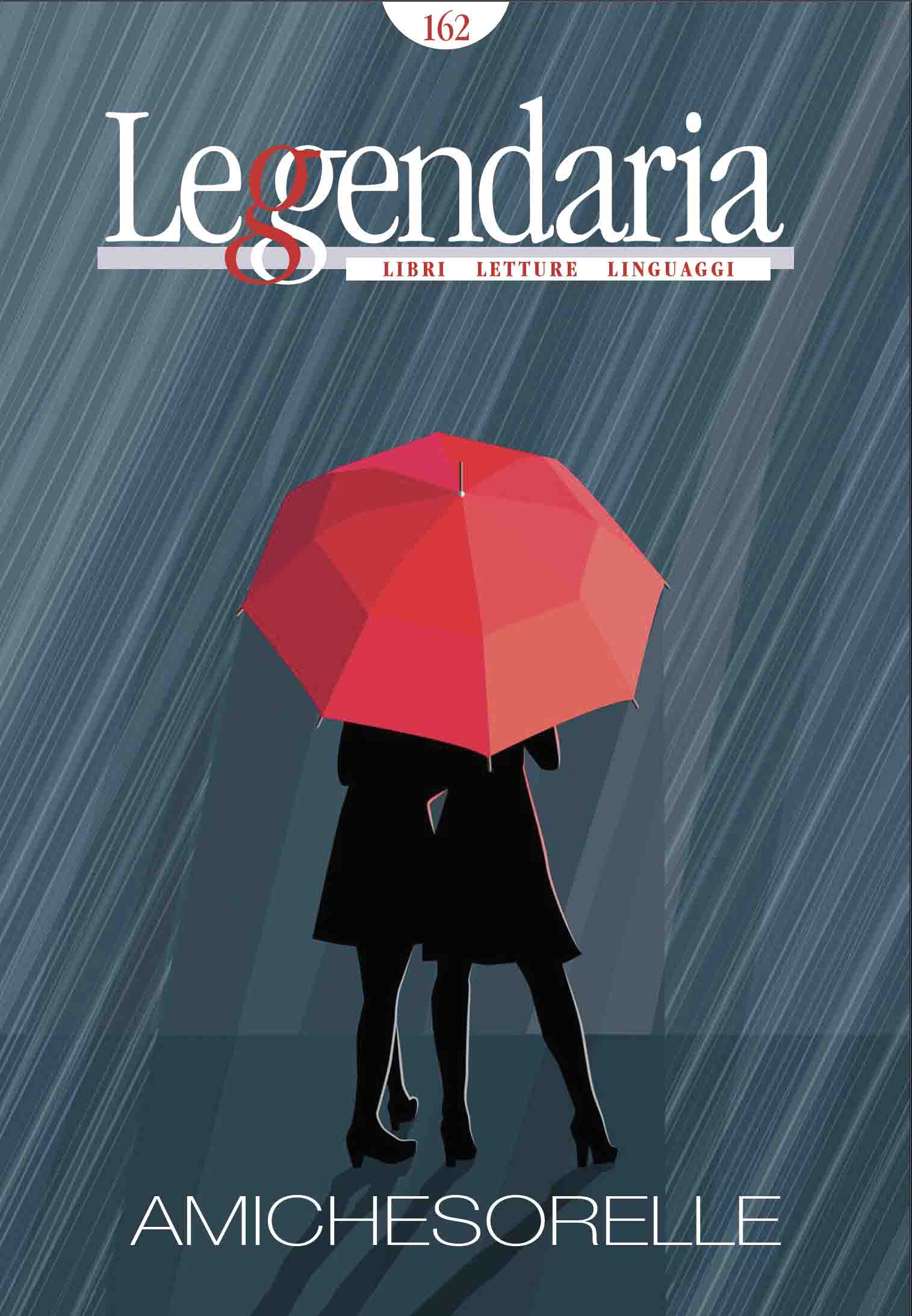 Leggendaria 162 | Amiche Sorelle