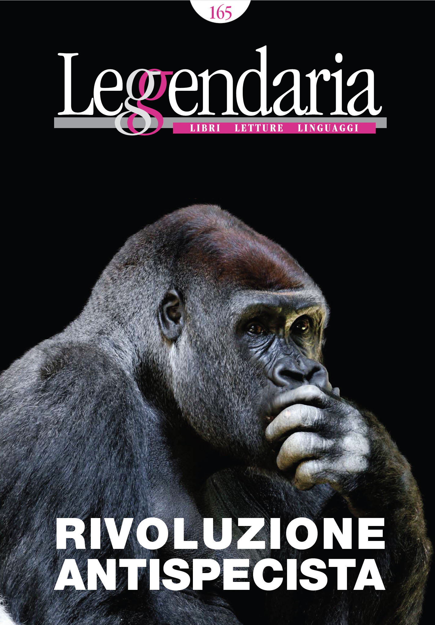 Leggendaria 165 - Rivoluzione antispecista